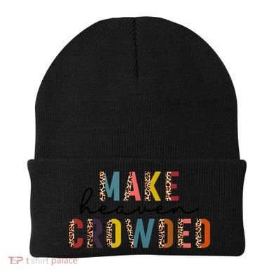 Make Heaven Crowded Beanie