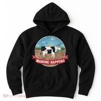 Manure Happens Cattle Ranch Farm Cow Dairy Humor Hoodie thumb 0