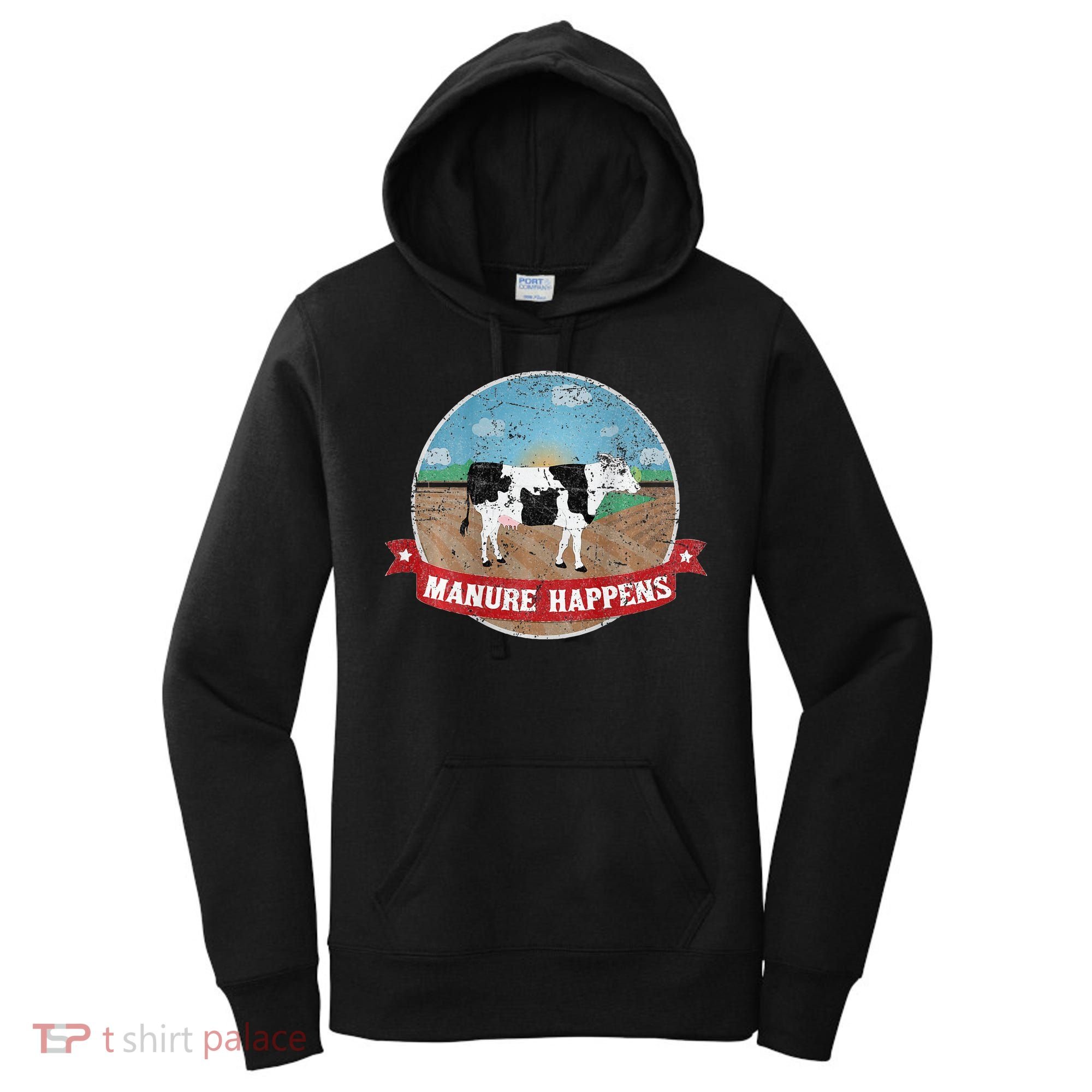 Manure Happens Cattle Ranch Farm Cow Dairy Humor Women's Hoodie