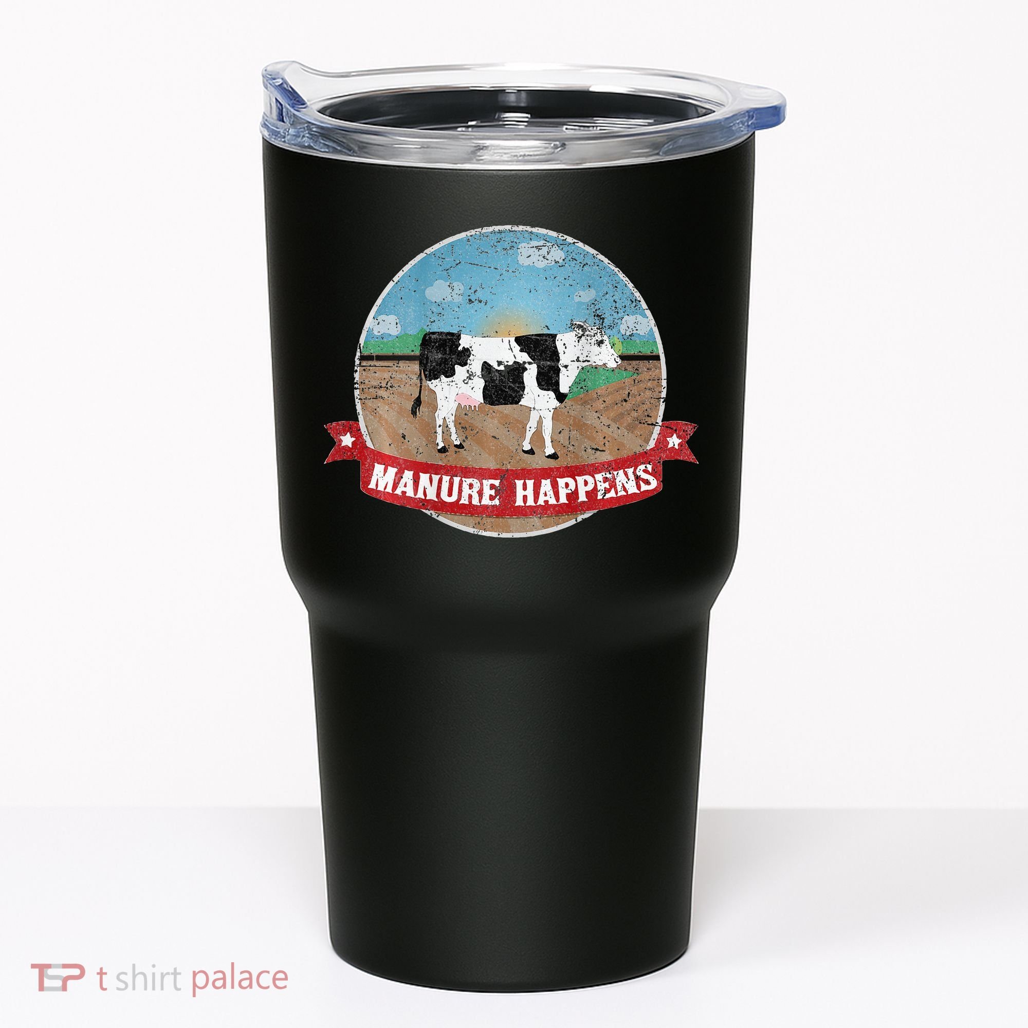 Manure Happens Cattle Ranch Farm Cow Dairy Humor Tumbler