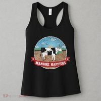 Manure Happens Cattle Ranch Farm Cow Dairy Humor Women's Tank Top thumb 3