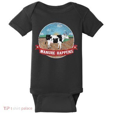 Manure Happens Cattle Ranch Farm Cow Dairy Humor Baby Bodysuit