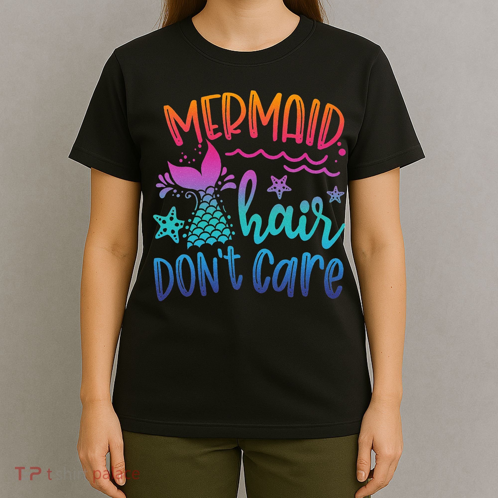 Mermaid Hair Don't Care Matching Outfit funny ocean T-Shirt