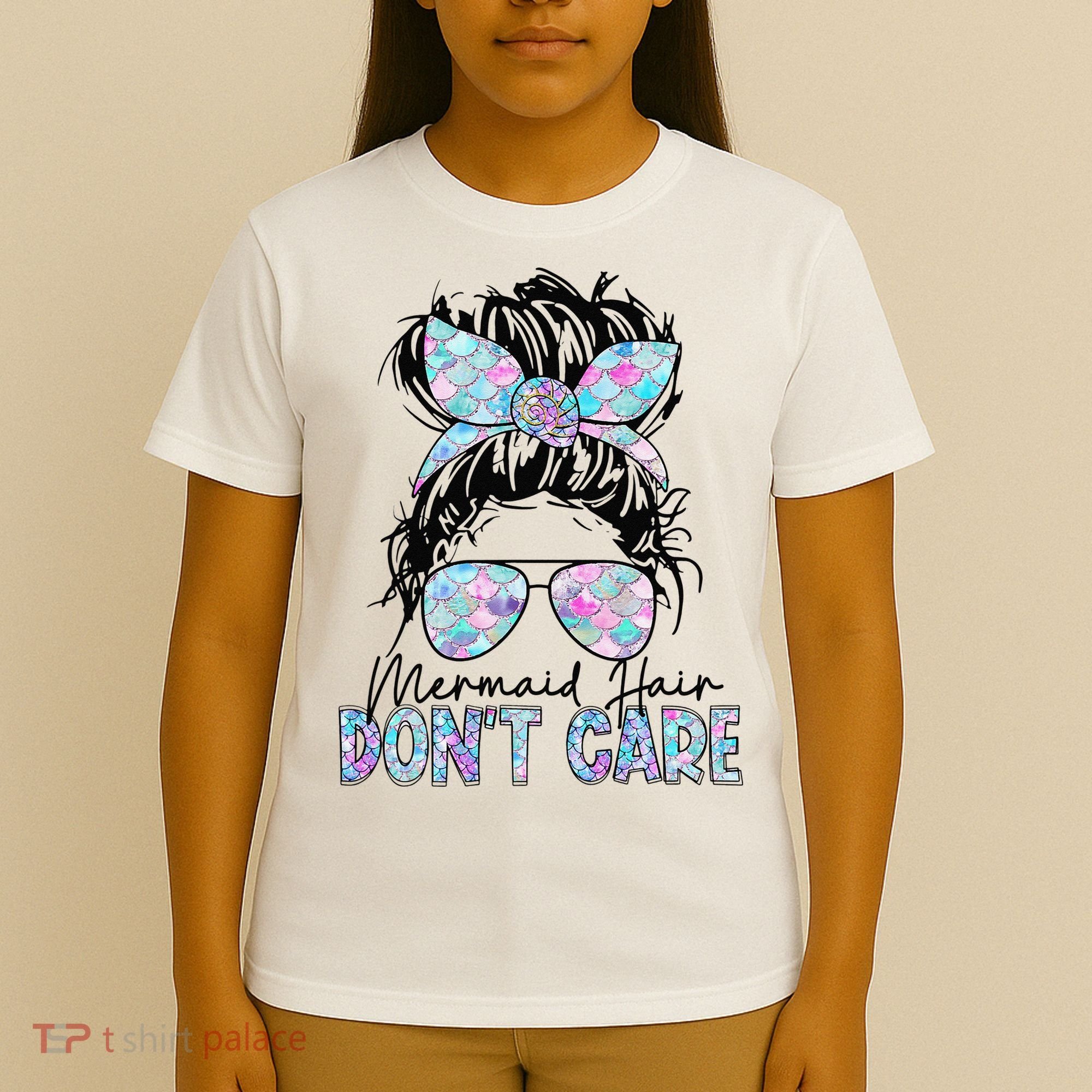 Mermaid Hair Don't Care Messy Bun Sunglasses Birthday T-Shirt