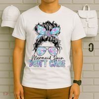 Mermaid Hair Don't Care Messy Bun Sunglasses Birthday T-Shirt thumb 6