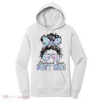 Mermaid Hair Don't Care Messy Bun Sunglasses Birthday Women's Hoodie thumb 0