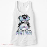 Mermaid Hair Don't Care Messy Bun Sunglasses Birthday Women's Tank Top thumb 0