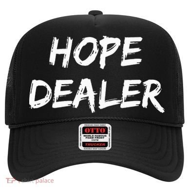 Motivational Hope Dealer Hat
