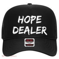 Motivational Hope Dealer Hat thumb 0