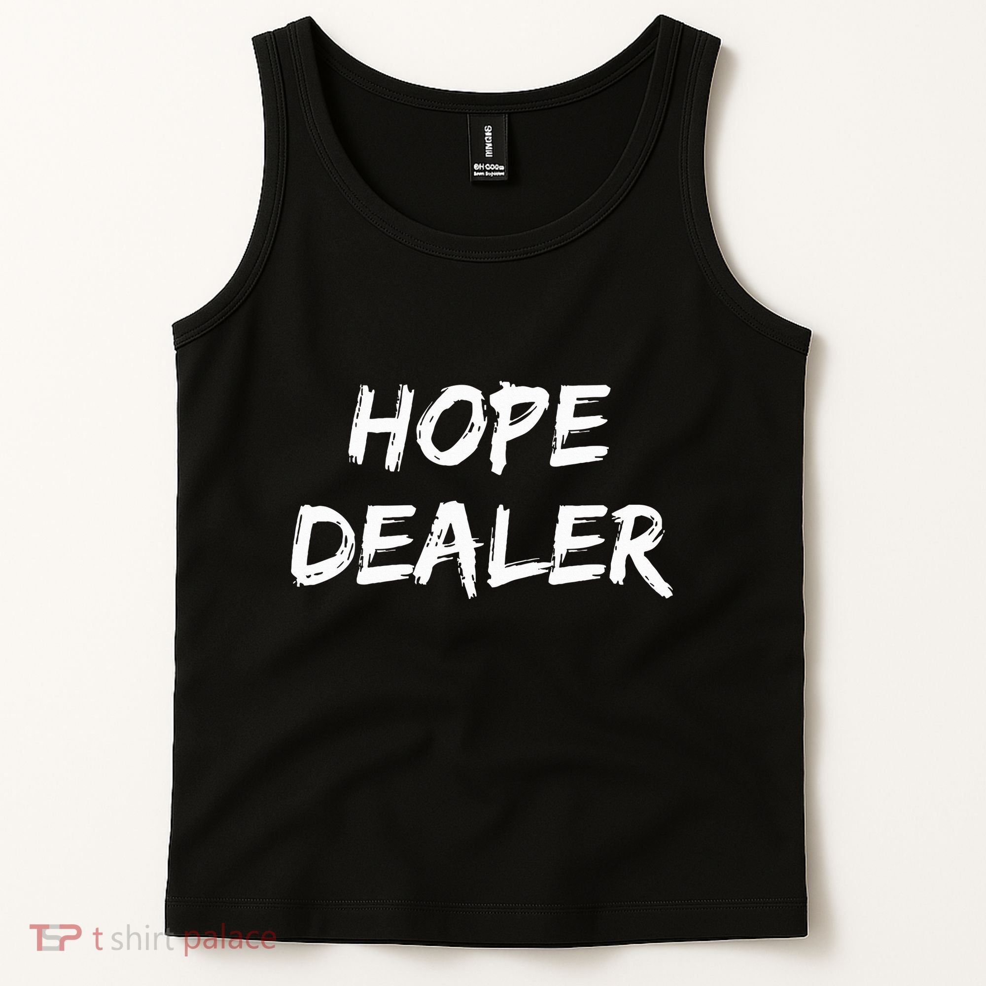Motivational Hope Dealer Tank Top