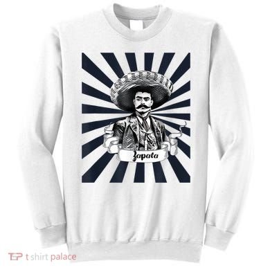 Mexican Hero Emiliano Zapata Sweatshirt