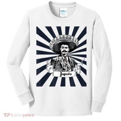 Mexican Hero Emiliano Zapata Kids Long Sleeve Shirt
