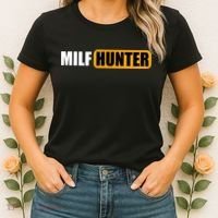 MILF HUNTER Erotic Gift For Adults Women's T-Shirt thumb 2