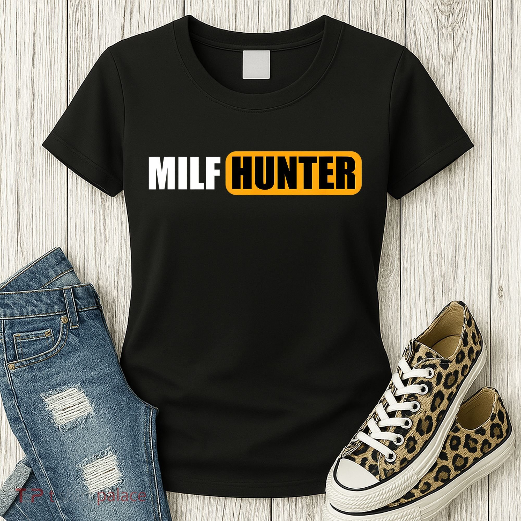 MILF HUNTER Erotic Gift For Adults Women's T-Shirt