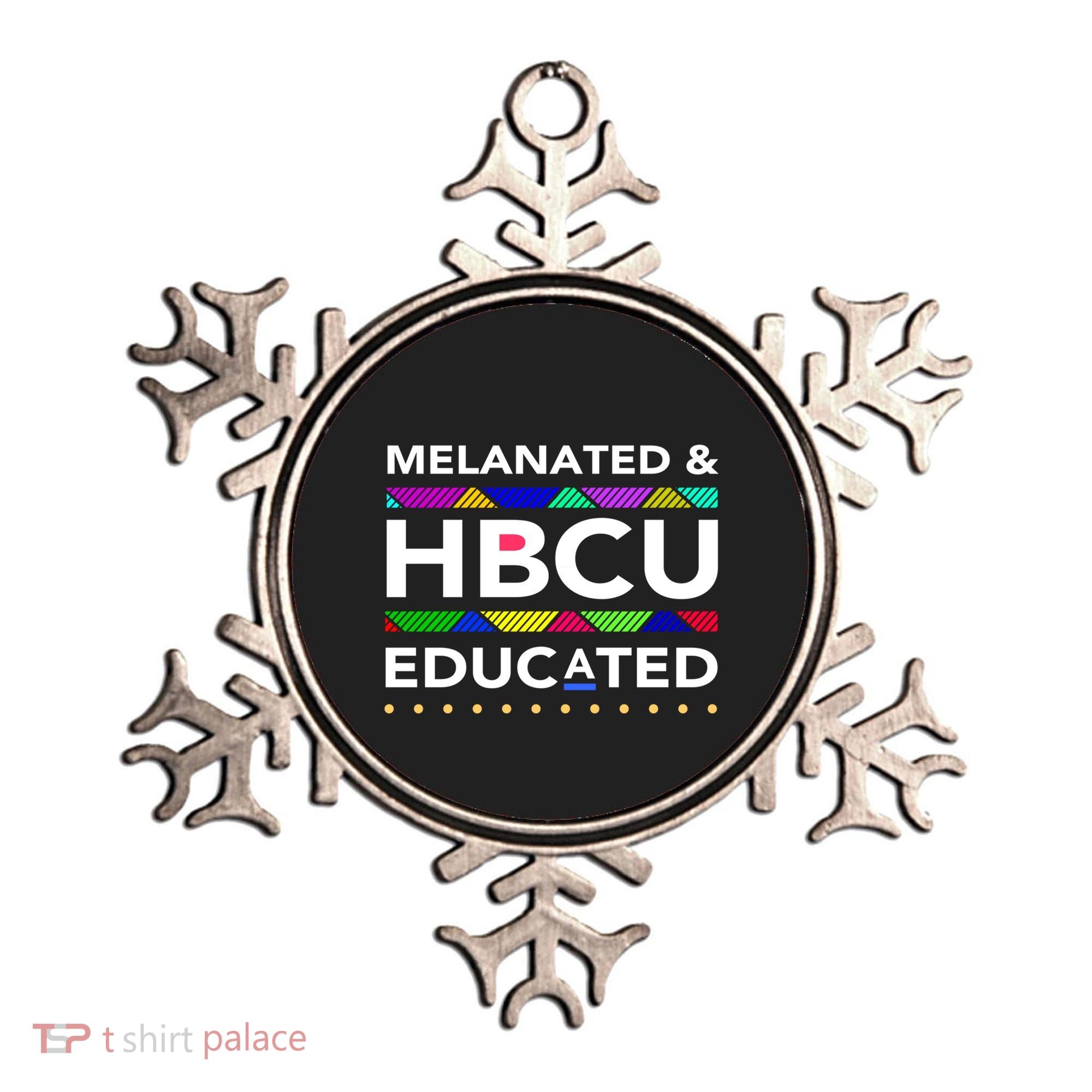 Melanated Hbcu Educated (Historically Black Colleges Unis) Gift Ornament