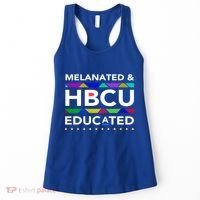 Melanated Hbcu Educated (Historically Black Colleges Unis) Gift Women's Tank Top thumb 0