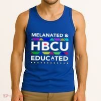 Melanated Hbcu Educated (Historically Black Colleges Unis) Gift Tank Top thumb 3