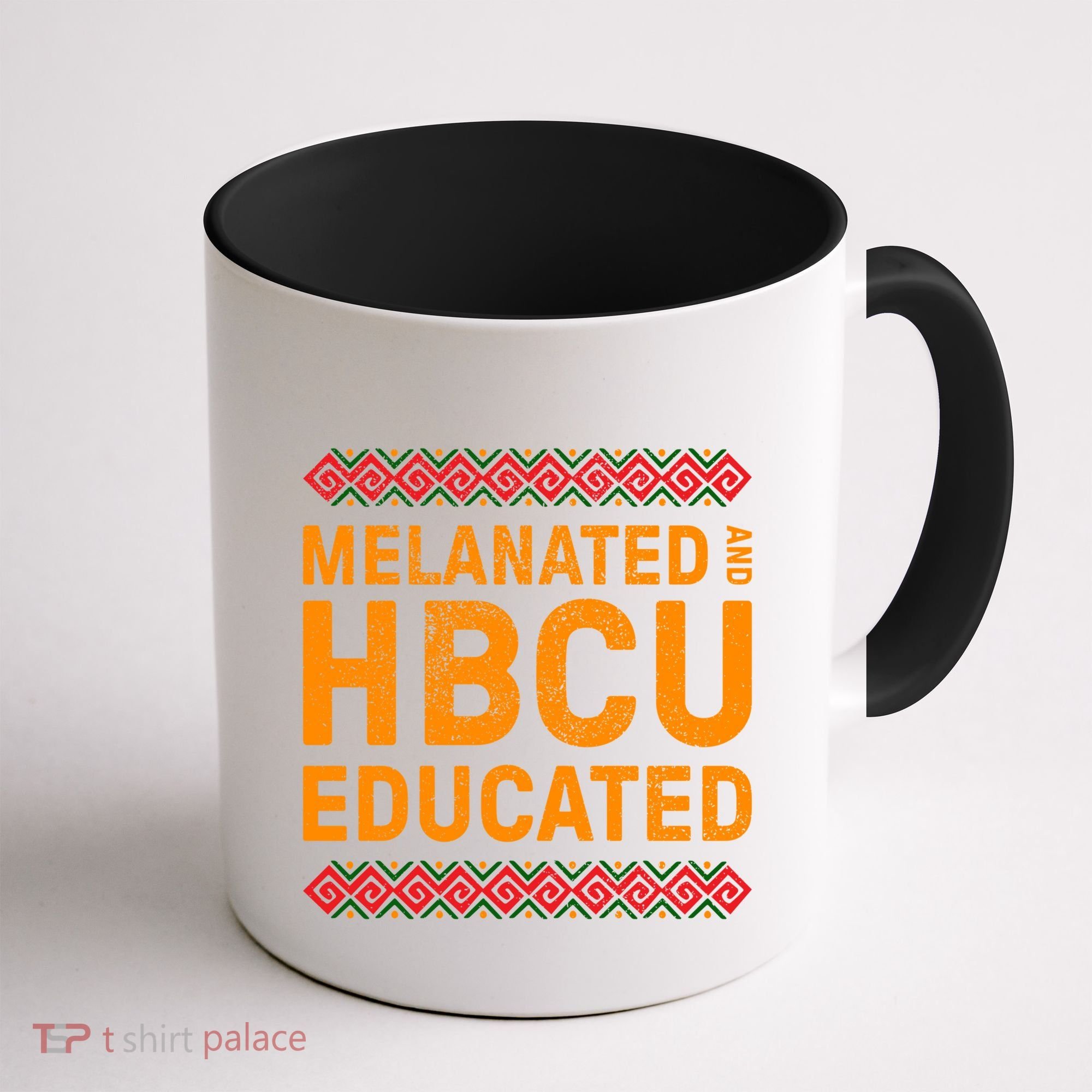 Melanated Hbcu Educated (Historically Black Colleges Uni’s) Gift Coffee Mug