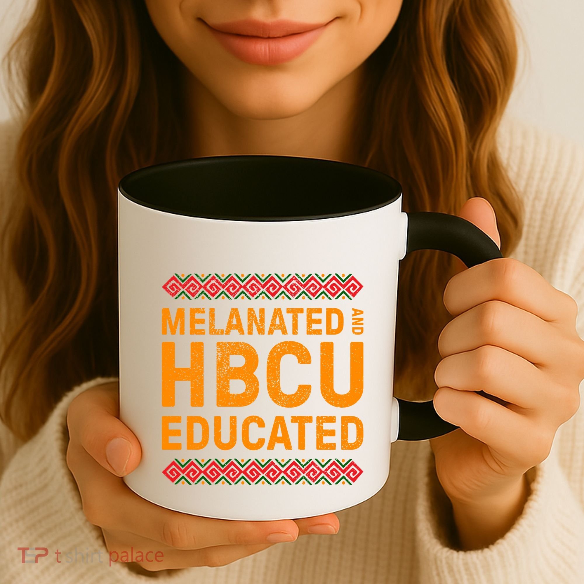 Melanated Hbcu Educated (Historically Black Colleges Uni’s) Gift Coffee Mug