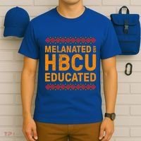 Melanated Hbcu Educated (Historically Black Colleges Uni’s) Gift T-Shirt thumb 6