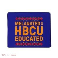 Melanated Hbcu Educated (Historically Black Colleges Uni’s) Gift Mousepad thumb 0
