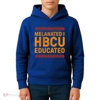 Melanated Hbcu Educated (Historically Black Colleges Uni’s) Gift Kids Hoodie thumb 4