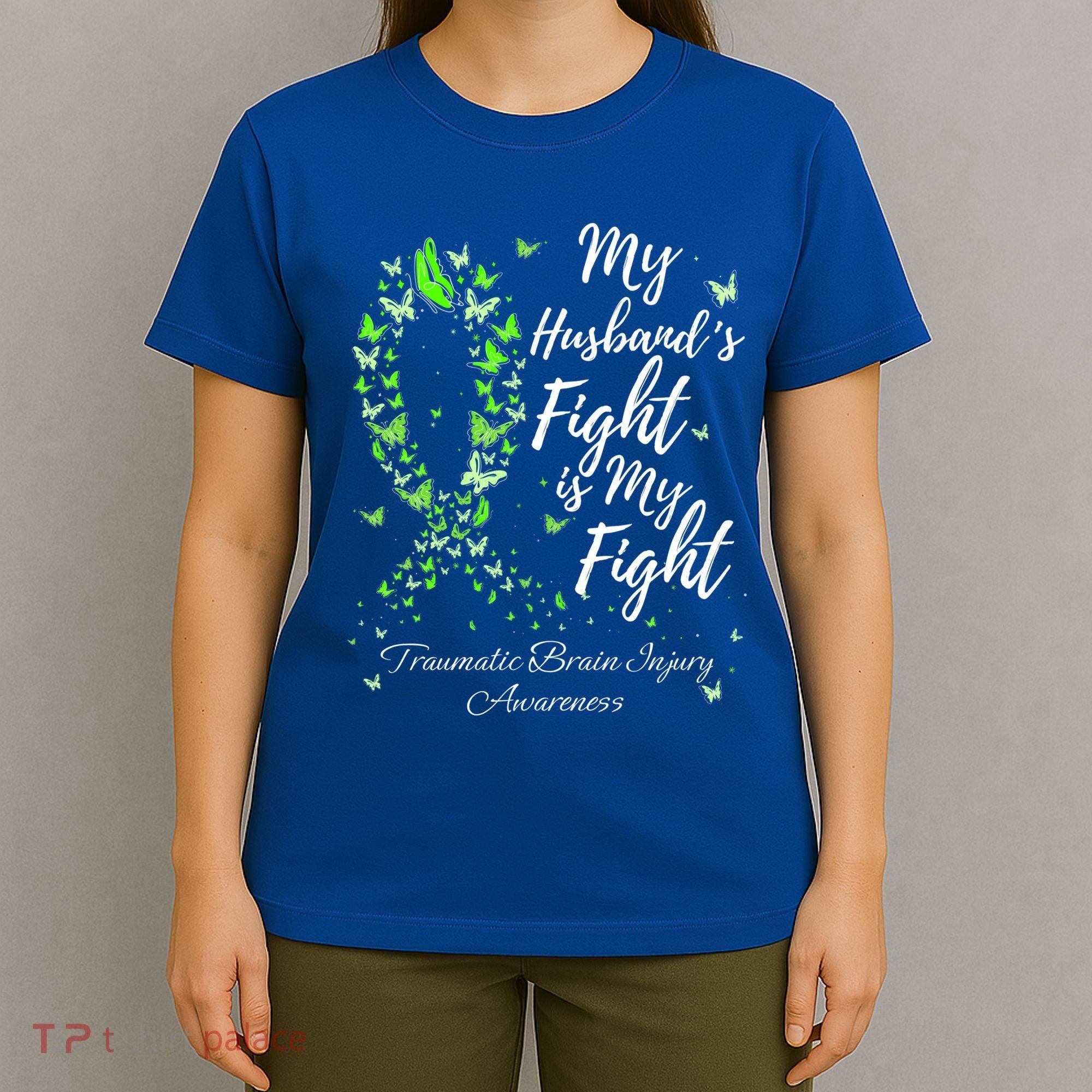 My Husband’s Fight My Fight Traumatic Brain Injury Awareness Gift T-Shirt