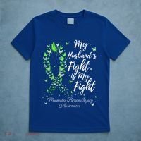 My Husband’s Fight My Fight Traumatic Brain Injury Awareness Gift T-Shirt thumb 5