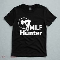 MILF Hunter | Funny Adult Humor Joke For Men Who Love Milfs T-Shirt thumb 5