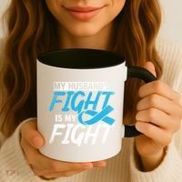 My Husbands Fight Is My Fight Prostate Cancer Awareness Gift Coffee Mug thumb 3