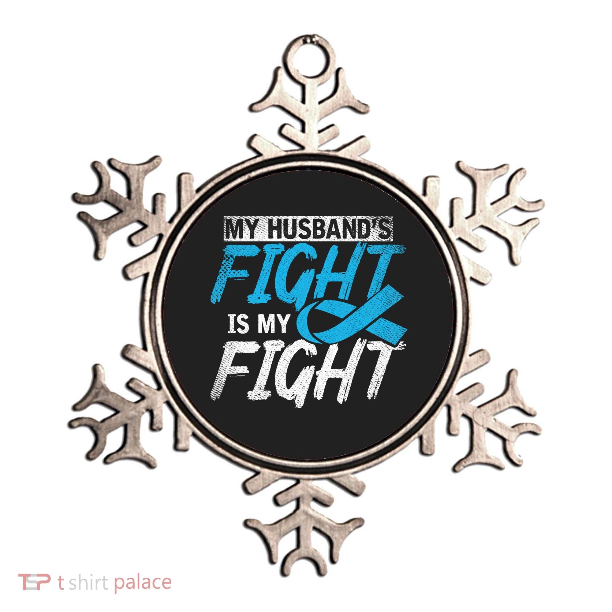 My Husbands Fight Is My Fight Prostate Cancer Awareness Gift Ornament