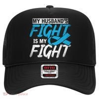My Husbands Fight Is My Fight Prostate Cancer Awareness Gift Hat thumb 0
