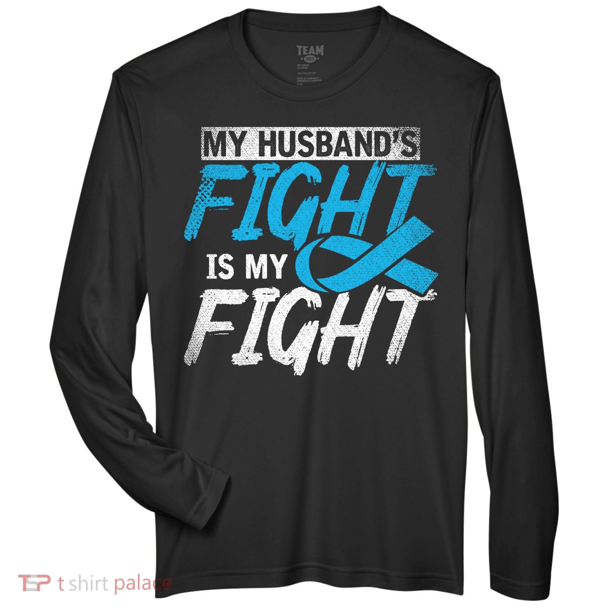 My Husbands Fight Is My Fight Prostate Cancer Awareness Gift Zone Performance Long-Sleeve T-Shirt