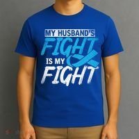 My Husbands Fight Is My Fight Prostate Cancer Awareness Gift T-Shirt thumb 3