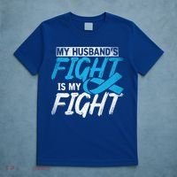 My Husbands Fight Is My Fight Prostate Cancer Awareness Gift T-Shirt thumb 5