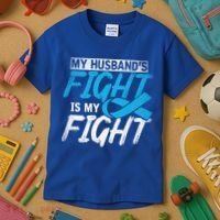 My Husbands Fight Is My Fight Prostate Cancer Awareness Gift Kids T-Shirt thumb 3