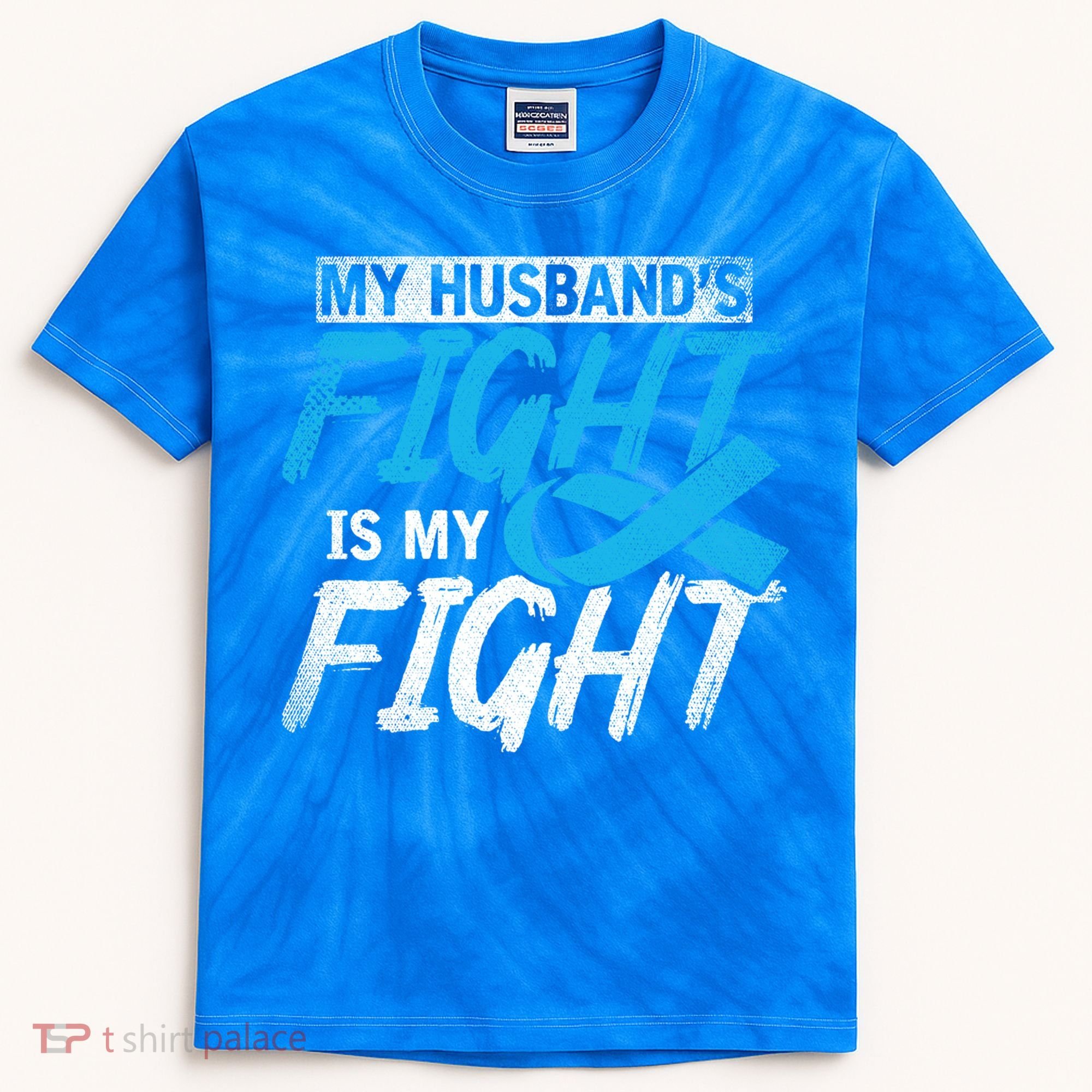 My Husbands Fight Is My Fight Prostate Cancer Awareness Gift Kids Tie-Dye T-Shirt