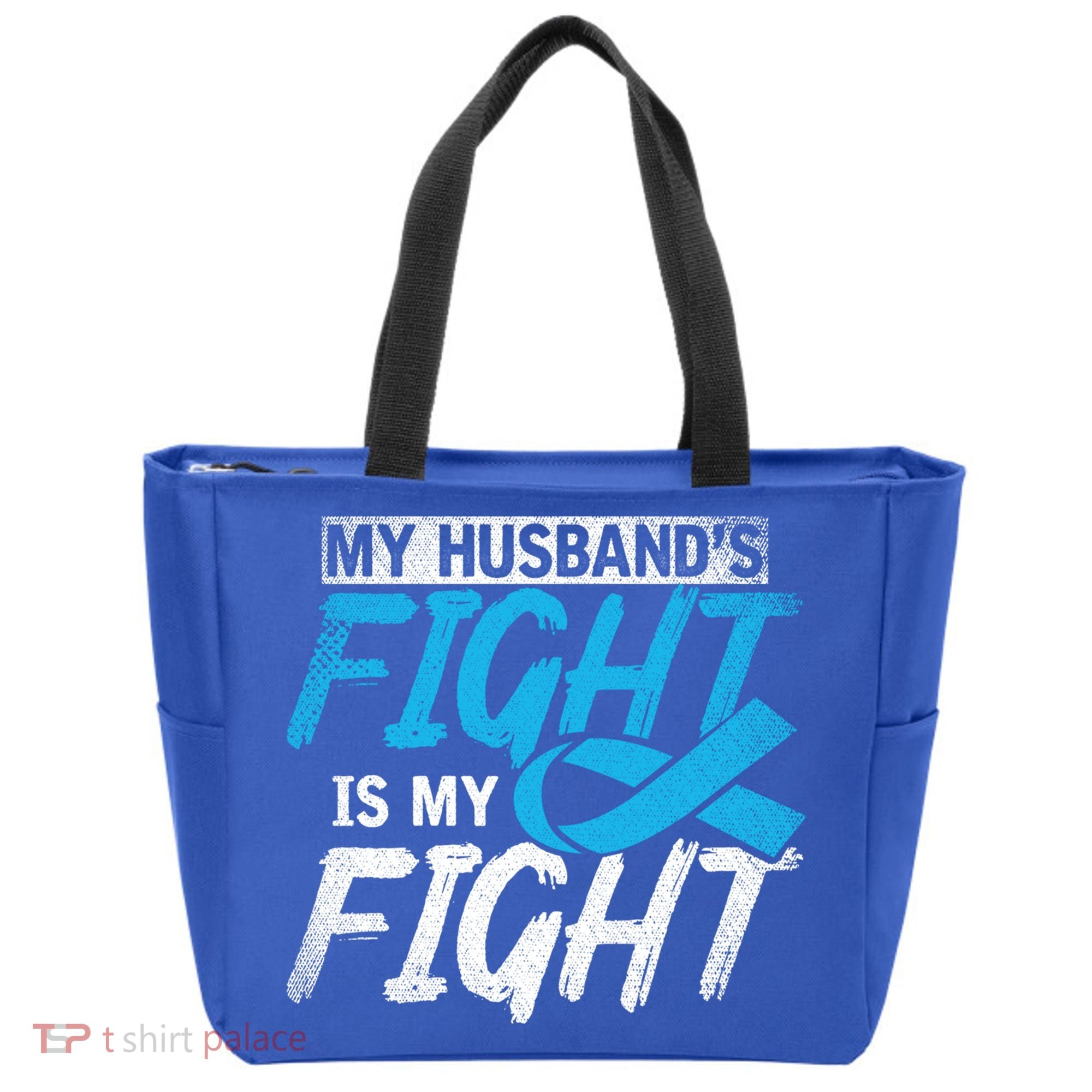 My Husbands Fight Is My Fight Prostate Cancer Awareness Gift Tote Bag