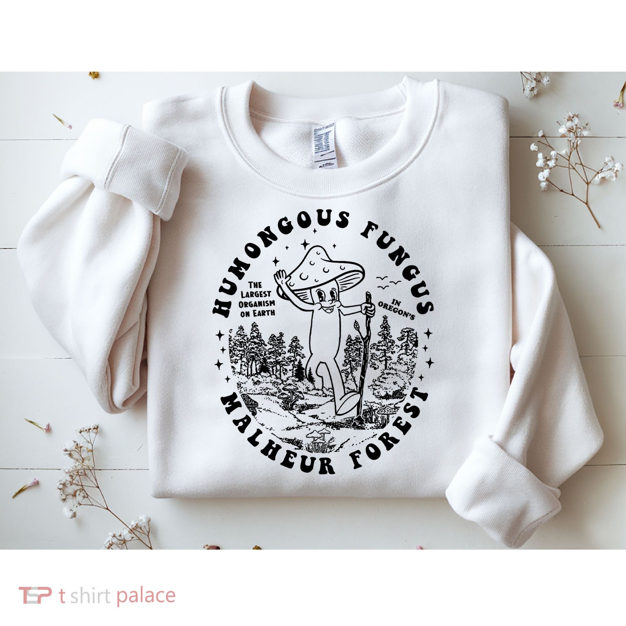 Mushroom Humongous Fungus Sweatshirt
