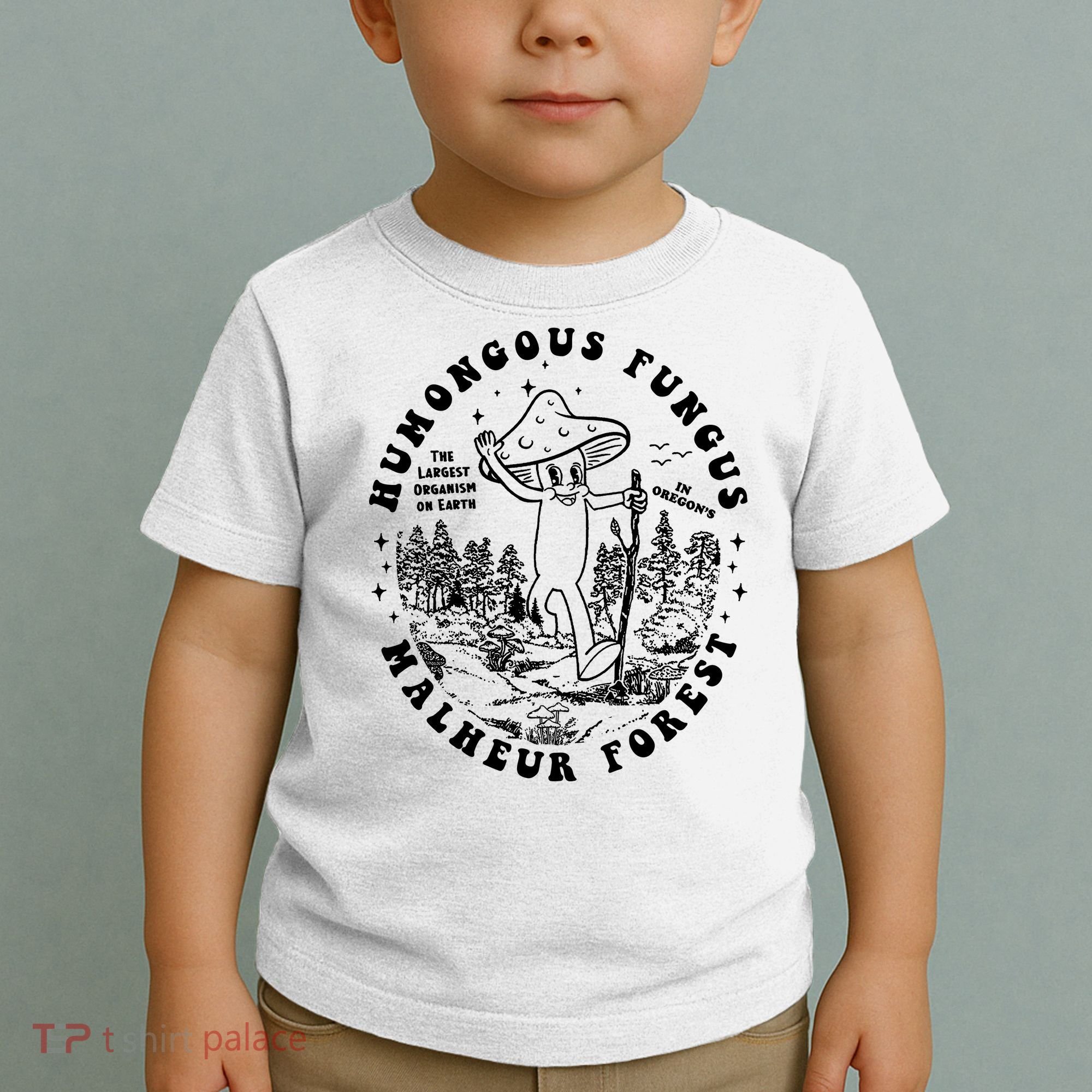 Mushroom Humongous Fungus Toddler T-Shirt