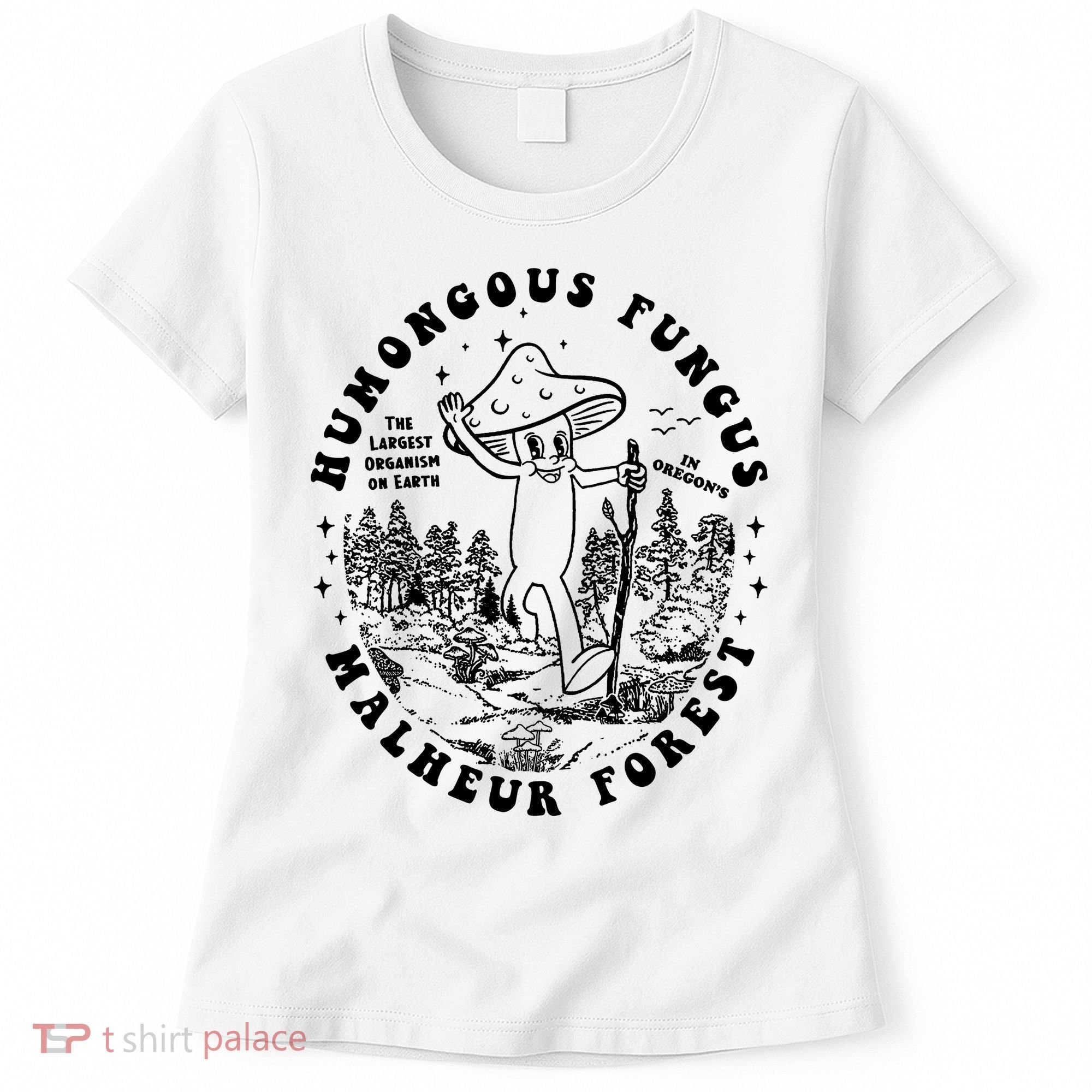 Mushroom Humongous Fungus Women's T-Shirt