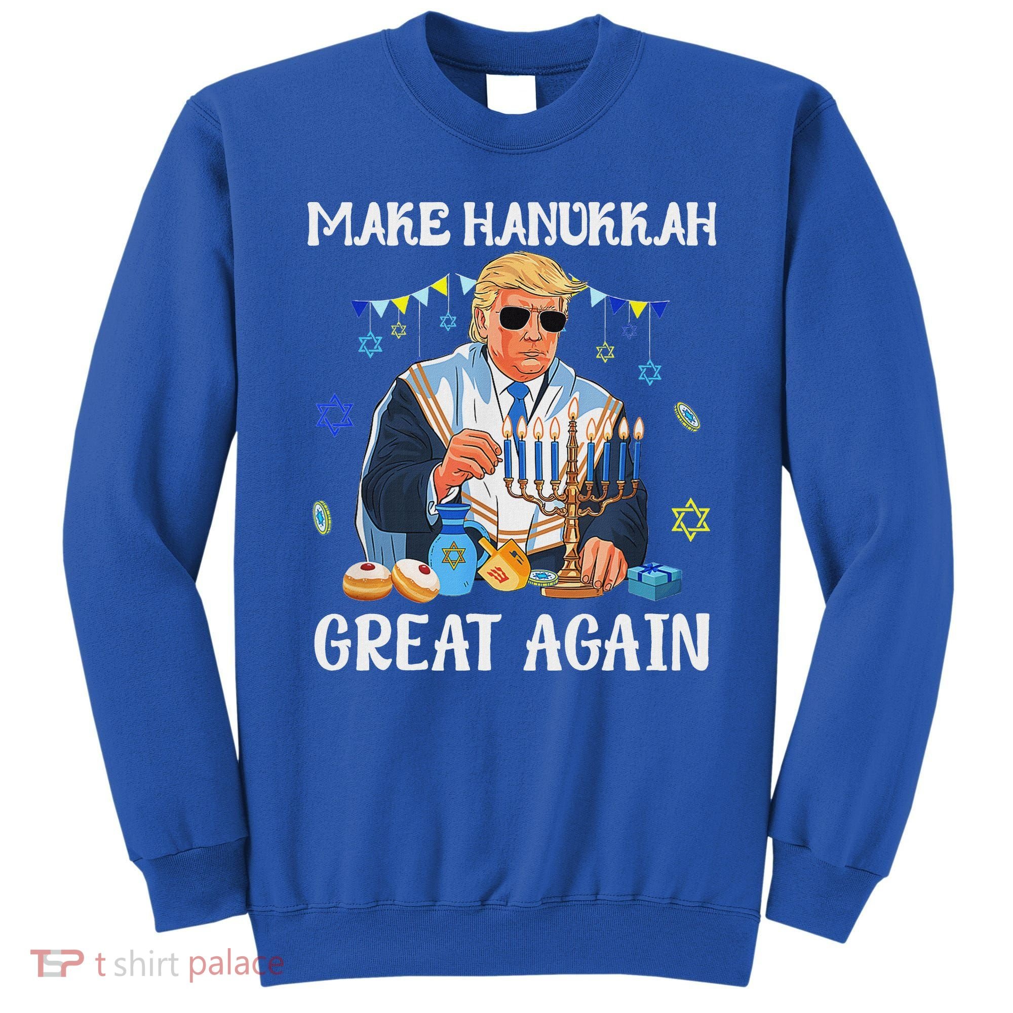 Make Hanukkah Great Again Trump Jewish Ugly Chanukah Sweater Sweatshirt