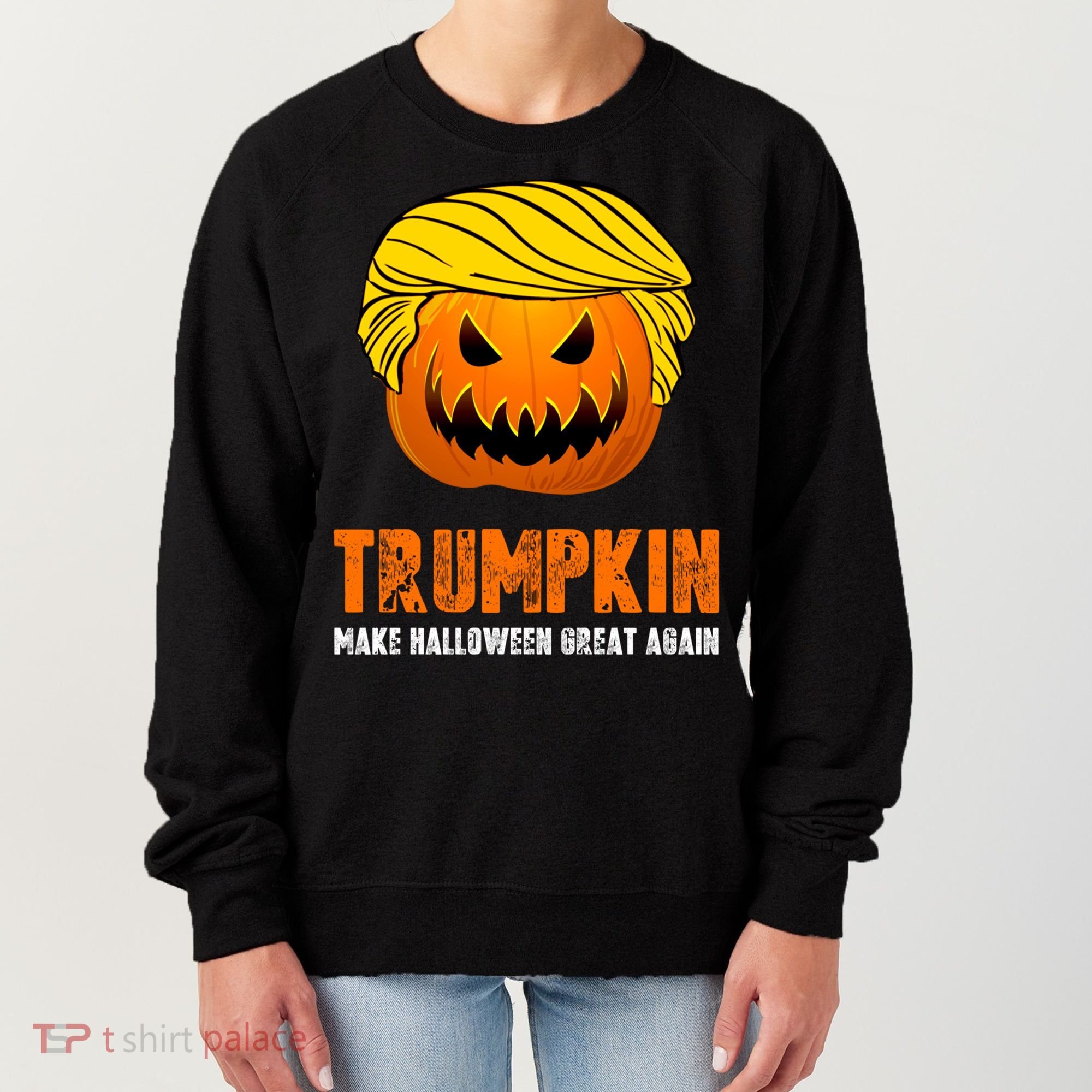 Make Halloween Great Again Trumpkin Cool Gift Women's Sweatshirt
