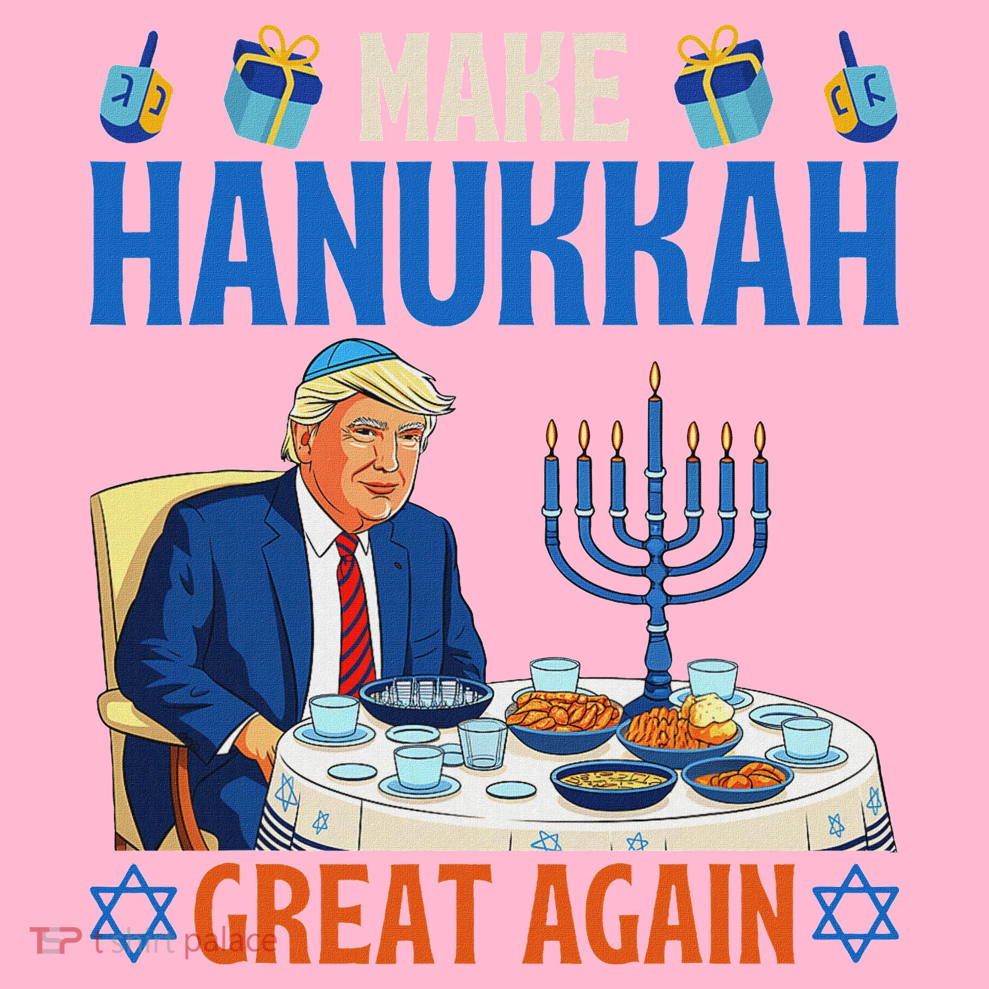 Make Hanukkah Great Again Donald Trump Dinner Jewish Hoodie