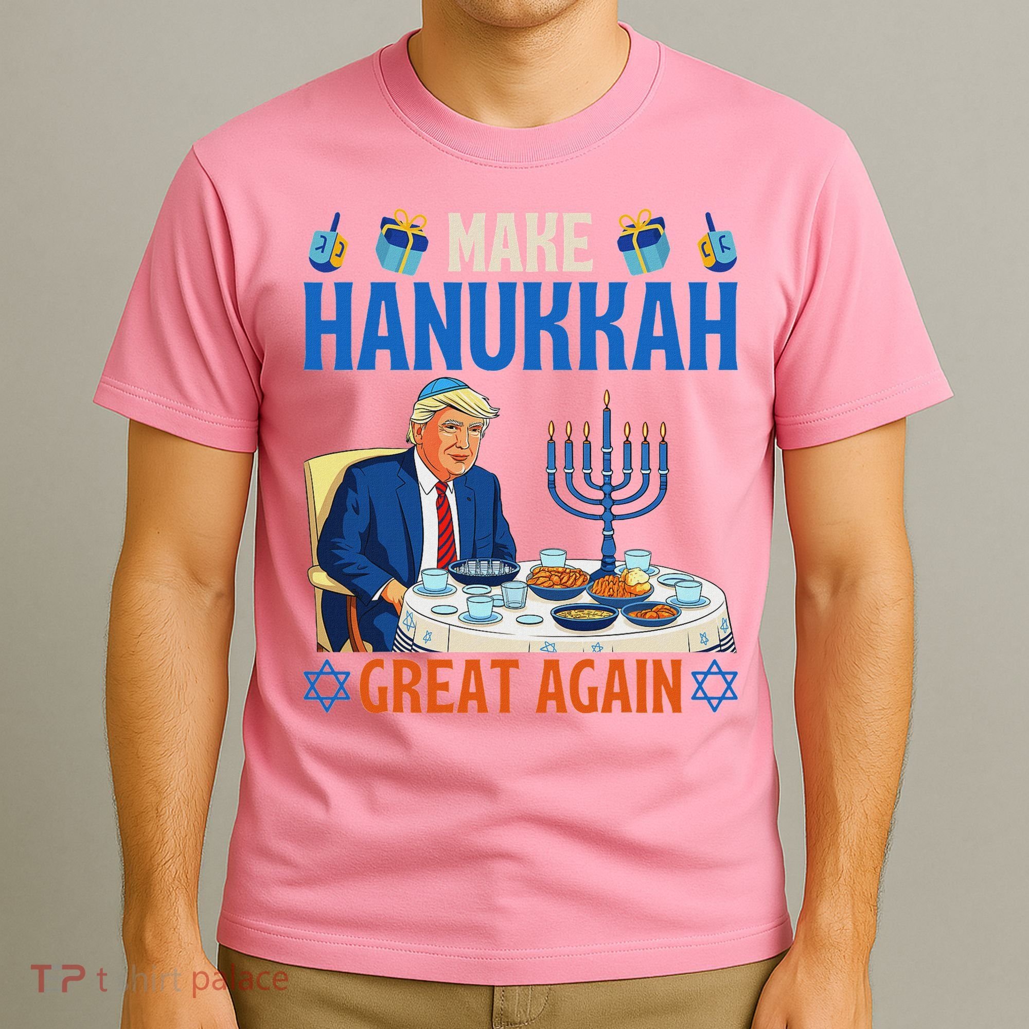 Make Hanukkah Great Again Donald Trump Dinner Jewish T-Shirt