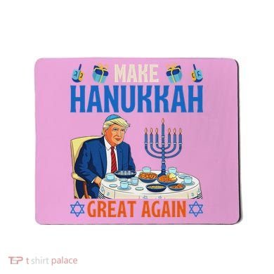 Make Hanukkah Great Again Donald Trump Dinner Jewish Mousepad