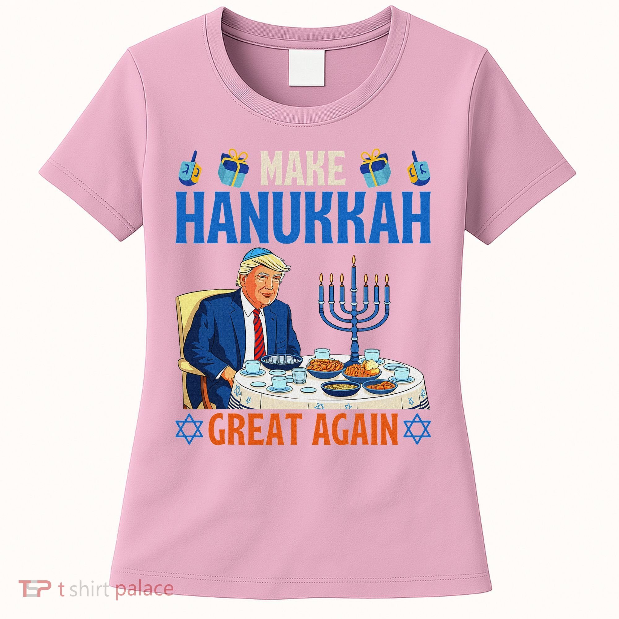 Make Hanukkah Great Again Donald Trump Dinner Jewish Women's T-Shirt