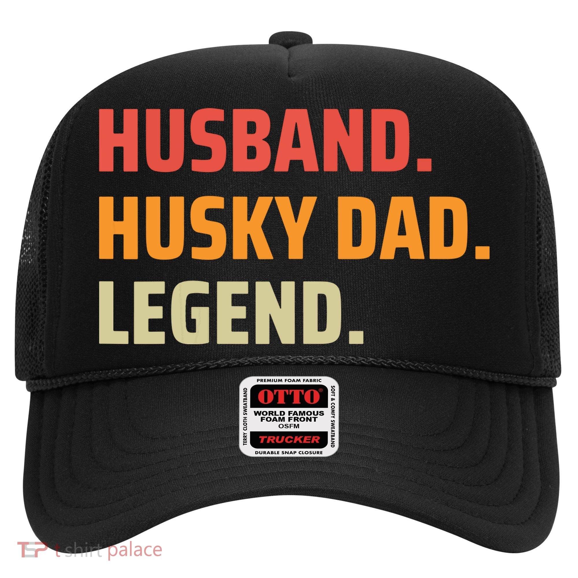 Men Husband Husky Dad Legend Siberian Huskies Dog Dad Father Hat