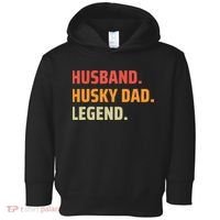 Men Husband Husky Dad Legend Siberian Huskies Dog Dad Father Toddler Hoodie thumb 0