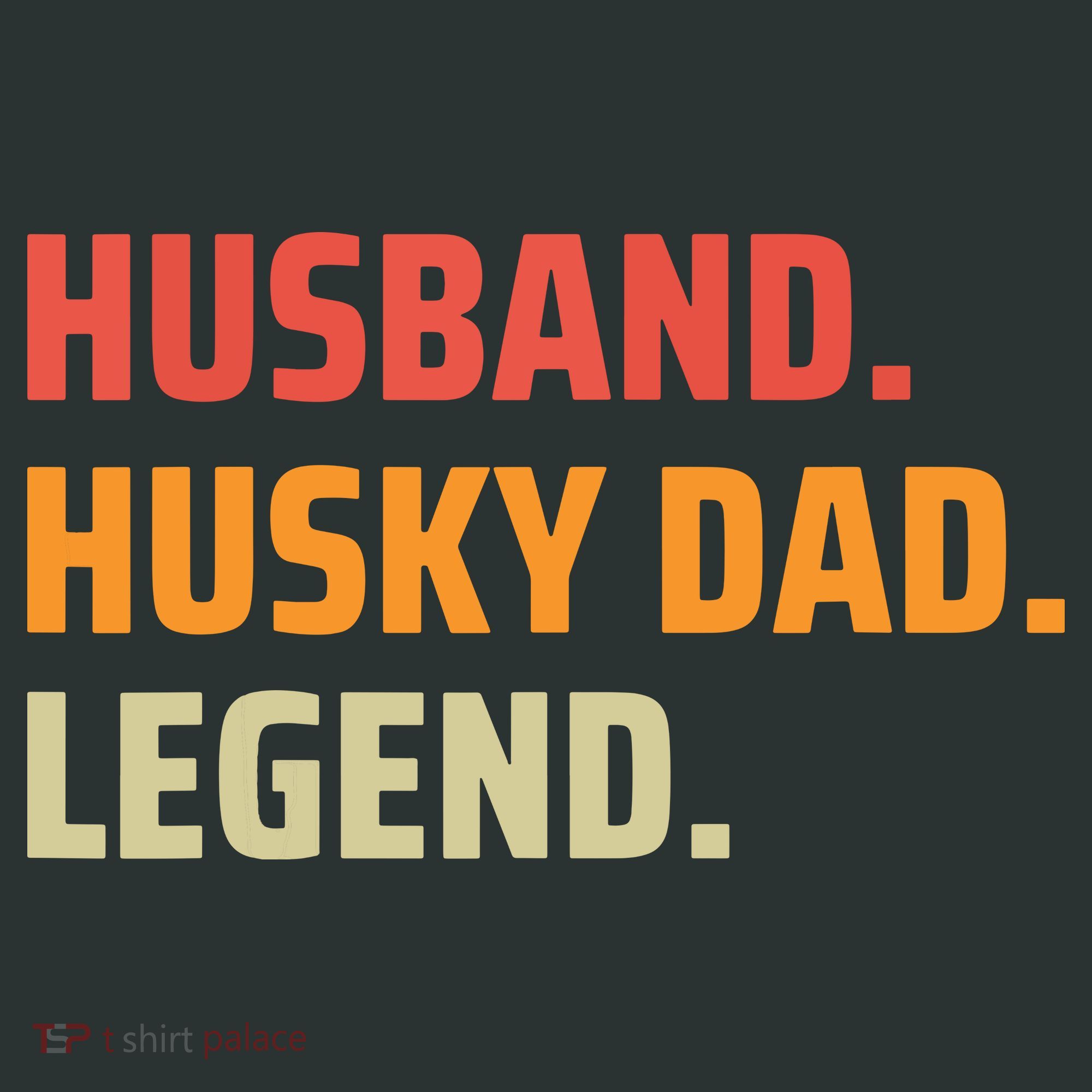Men Husband Husky Dad Legend Siberian Huskies Dog Dad Father Infant Baby Jersey Bodysuit